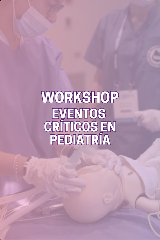 Taller - Eventos Críticos en Pediatría